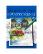 WORLD OF ART COUNTRY SCENES COLOURING BOOK