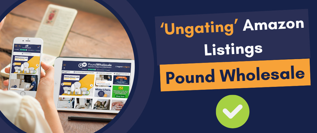 Ungating Amazon Listings with Pound Wholesale